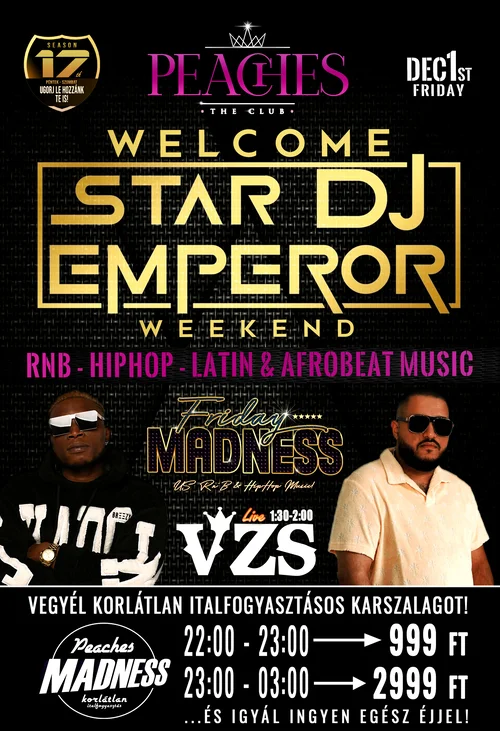 Welcome Dj Emperor x Friday Madness: VZS Live